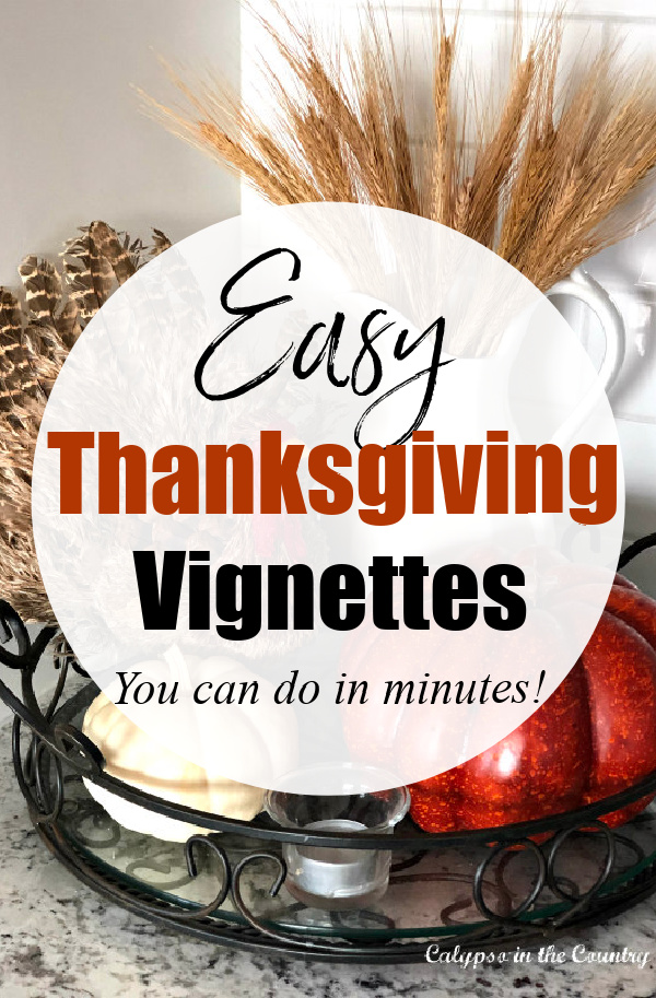 Fall decor on tray - easy Thanksgiving vignettes you can do in minutes