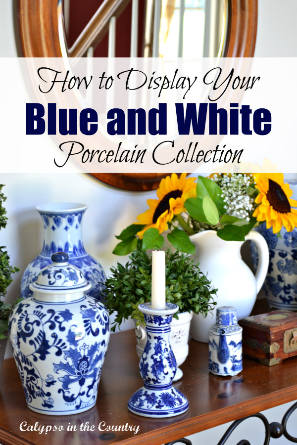 How to display your blue and white porcelain collection