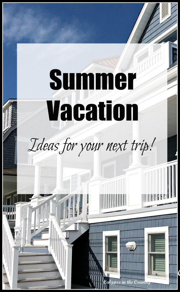 Beach House and Summer Vacation Ideas