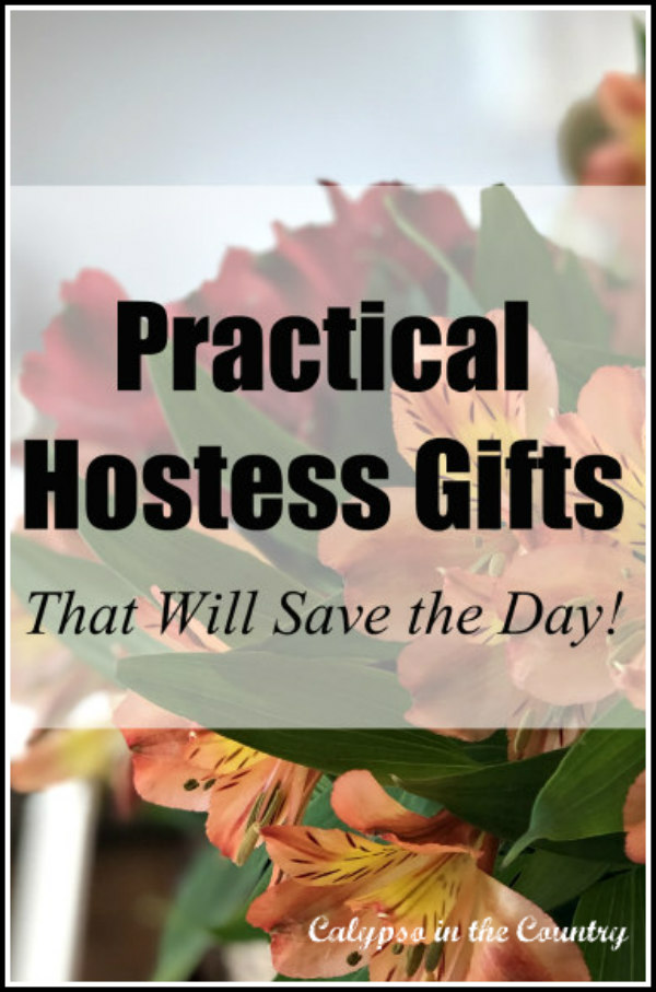 Practical hostess gifts