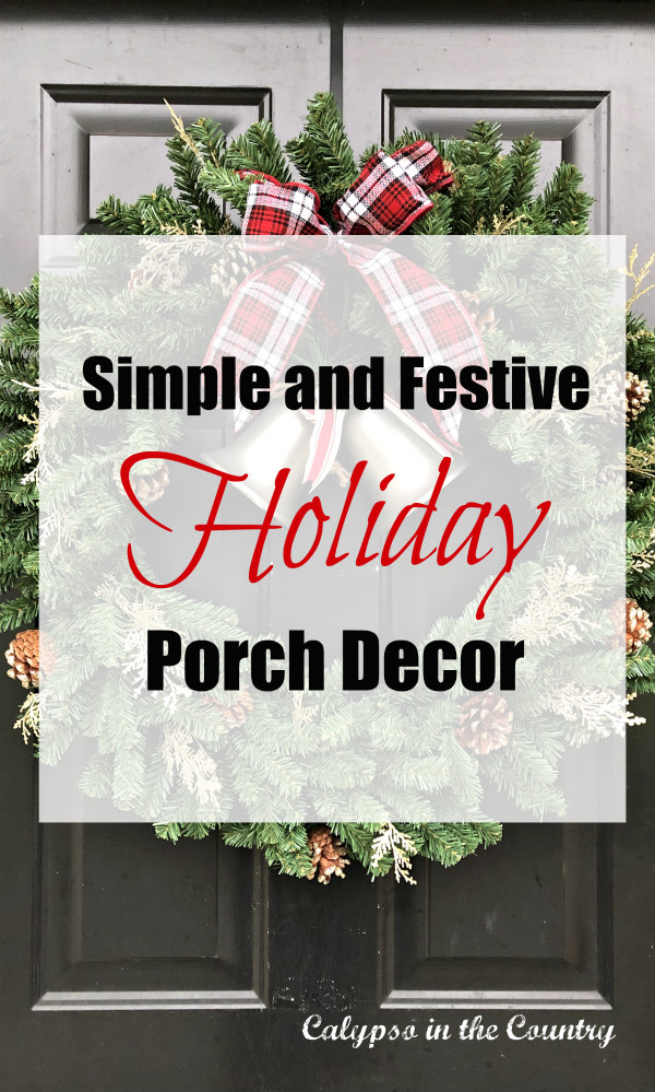 Simple Holiday Porch Decor
