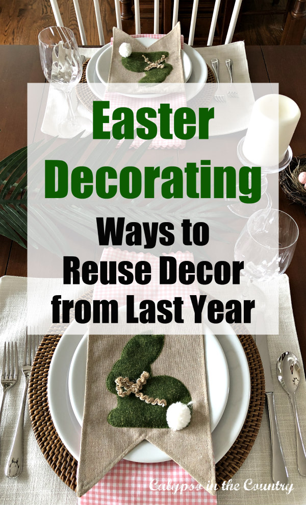 Ways to Reuse Easter Decor from last year
