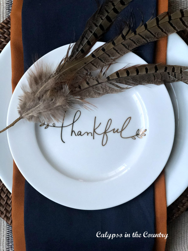 Thankful plate with feathers - How to set Thanksgiving Table