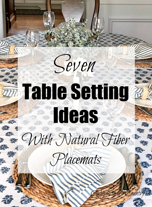 Seven Table Setting Ideas with natural fiber placemats