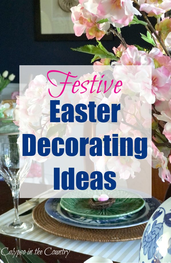 Festive Easter Decorating Ideas