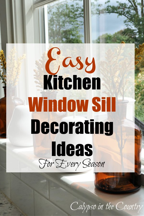 Easy Kitchen Window Sill Decorating Ideas for Every Season