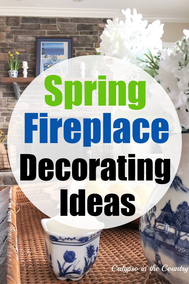 Spring fireplace decorating ideas