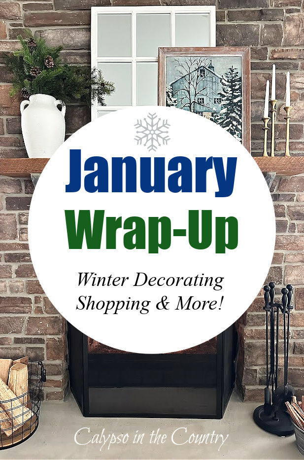 Stone fireplace - January Wrap Up
