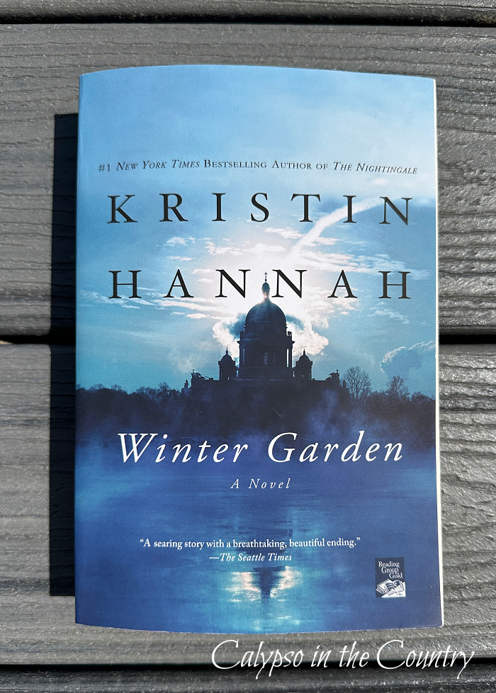 Kristin Hannah Winter Garden book - May wrap up