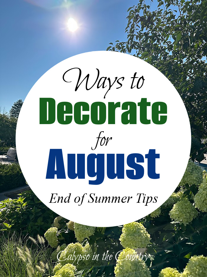 Ways to decorate for August